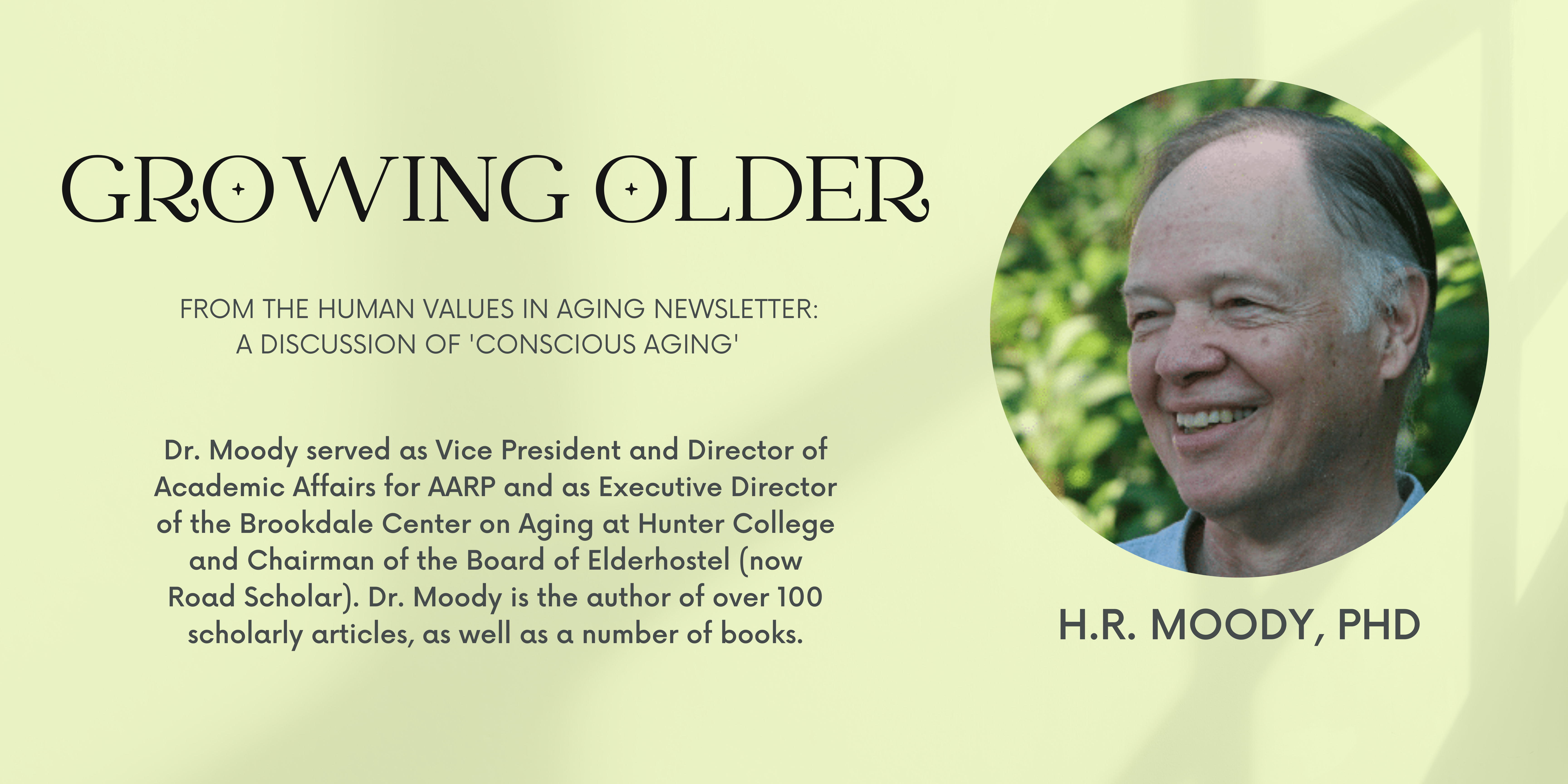Growing Older by Dr. Harry "Rick" Moody